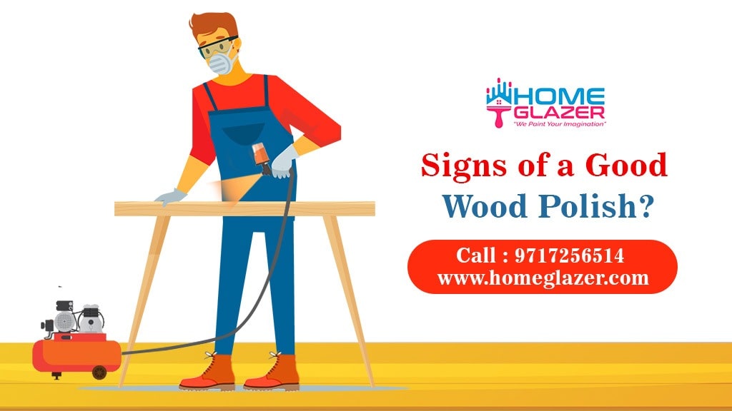 5 Best Signs of a Good Wood Polisher