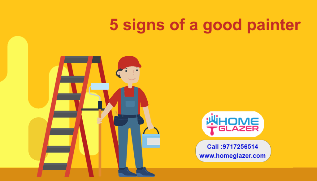 5 signs of a good painter | Home Glazer’s Painters