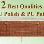 12 qualities that make PU polish a luxury wood polish